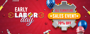 Early Labour Day Sale with heavy Discount for Stylish Furniture